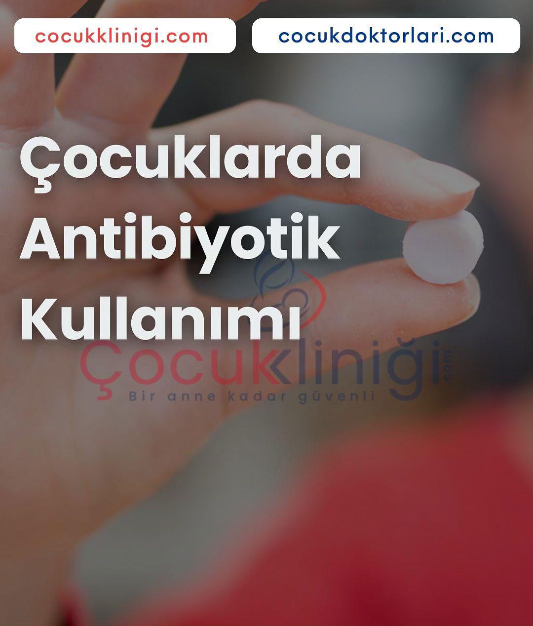 Antibiyotik Kullanımı